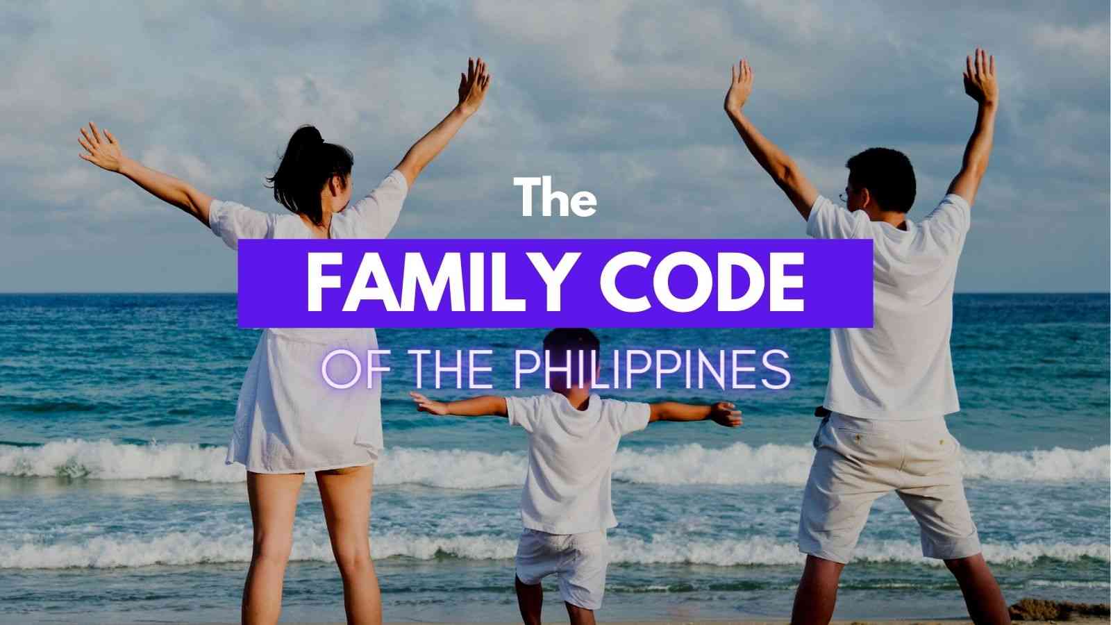 Family Code of the Philippines (Executive Order 209) Full Text & PDF